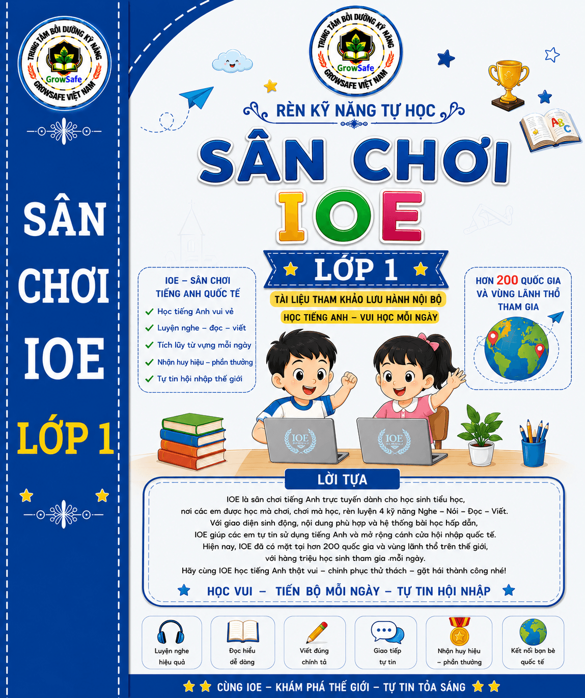 IOE LỚP 1 – KHƠI NIỀM YÊU THÍCH TIẾNG ANH, TỰ TIN KHÁM PHÁ THẾ GIỚI