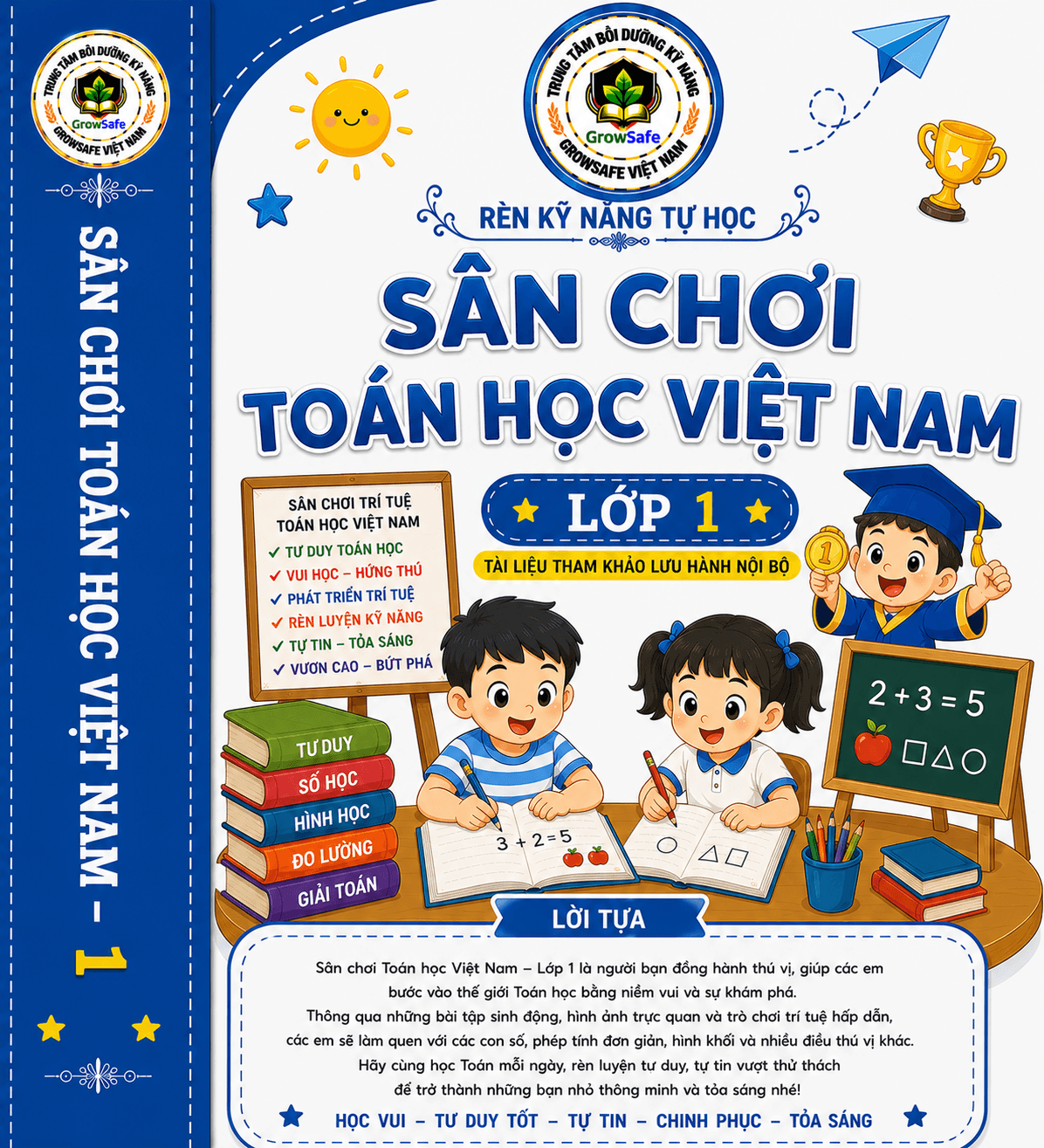 SÂN CHƠI TOÁN HỌC VIỆT NAM LỚP 1 – KHƠI NIỀM YÊU THÍCH, RÈN TƯ DUY, TỰ TIN KHÁM PHÁ TOÁN HỌC