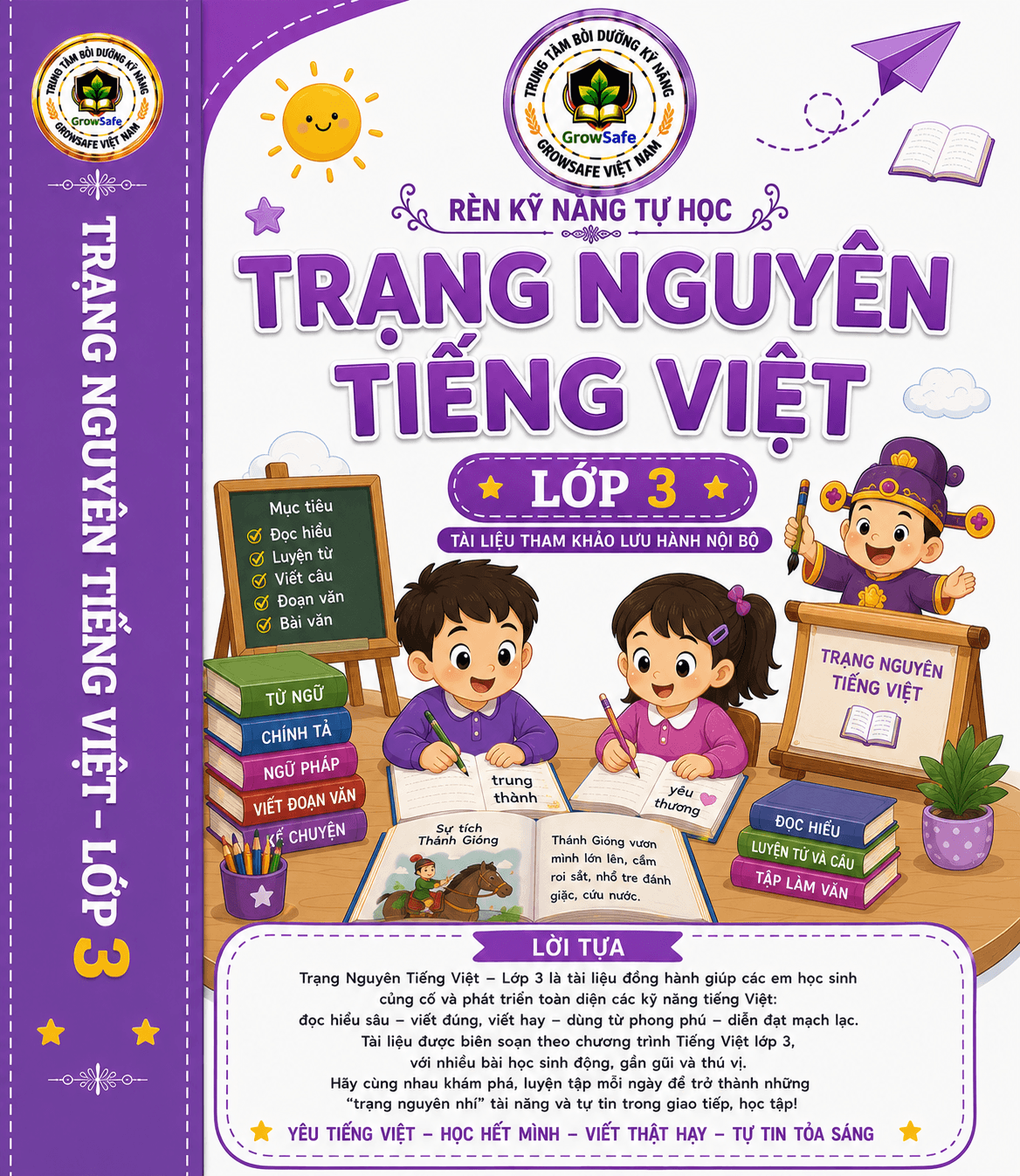 TRẠNG NGUYÊN TIẾNG VIỆT LỚP 3 – MỞ RỘNG VỐN TỪ, PHÁT TRIỂN TƯ DUY, TỰ TIN CHINH PHỤC TRI THỨC!